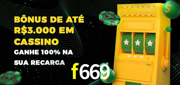 f669 melhor bônus de depósito